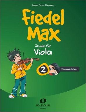 Fiedel-Max 2 Viola – Klavierbegleitung von Holzer-Rhomberg,  Andrea