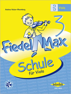 Fiedel-Max 3 Viola von Holzer-Rhomberg,  Andrea
