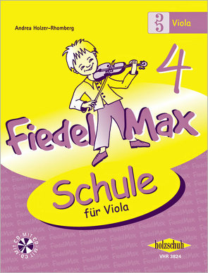 Fiedel-Max 4 Viola von Holzer-Rhomberg,  Andrea