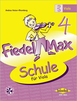 Fiedel-Max 4 Viola von Holzer-Rhomberg,  Andrea