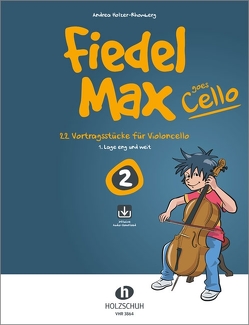 Fiedel-Max goes Cello 2 von Holzer-Rhomberg,  Andrea