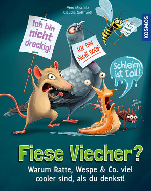 Fiese Viecher von Gotthardt,  Claudia, Mischitz,  Véro