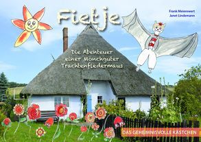 Fietje – Die Abenteuer einer Mönchguter Trachtenfledermaus von Lindemann,  Janet, Meierewert,  Frank