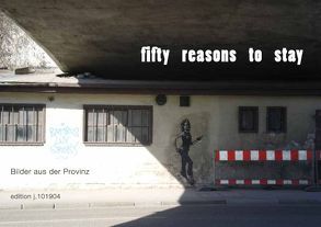 fifty reasons to stay von Afflerbach,  Florian, Schilling,  Jörg