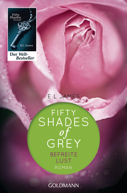 Fifty Shades of Grey – Befreite Lust von Brandl,  Andrea, Hauser,  Sonja, James,  E L