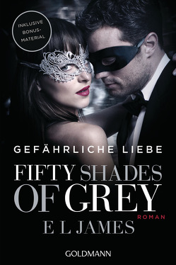 Fifty Shades of Grey – Gefährliche Liebe von Brandl,  Andrea, Hauser,  Sonja, James,  E L