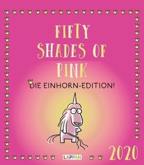 Fifty Shades of Pink – die Einhorn-Edition! 2020 von Grolik,  Markus
