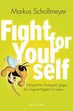 Fight for Yourself von Schollmeyer,  Markus