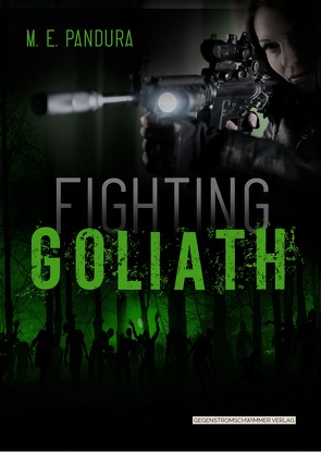 Fighting Goliath von Pandura,  M. E.