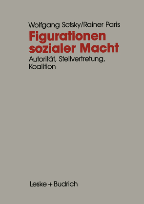 Figurationen sozialer Macht von Sofsky,  Wolfgang