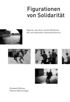 Figurationen von Solidarität von Büttner,  Elisabeth, Metschl,  Viktoria