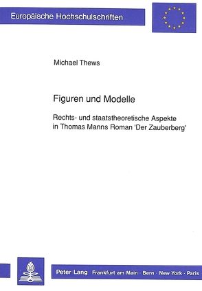 Figuren und Modelle von Thews,  Michael