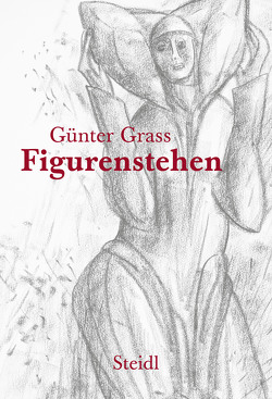 Figurenstehen von Grass,  Günter