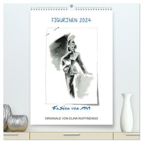 FIGURINEN 2024 – Fashion von 1949 – Originale von Elina Ruffinengo (hochwertiger Premium Wandkalender 2024 DIN A2 hoch), Kunstdruck in Hochglanz von Ruffinengo / Elina Ruffinengo,  Rolando