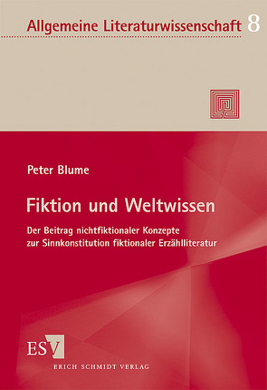 Fiktion und Weltwissen von Blume,  Peter