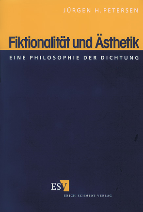 Fiktionalität und Ästhetik von Petersen,  Jürgen H.