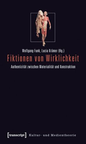 Fiktionen von Wirklichkeit von Funk,  Wolfgang, Krämer,  Lucia