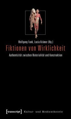 Fiktionen von Wirklichkeit von Funk,  Wolfgang, Krämer,  Lucia