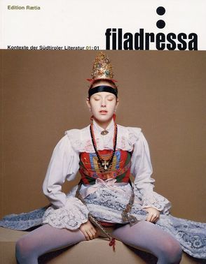 Filadressa / Filadressa01 von Dalla Torre,  Karin, Vallazza,  Alma