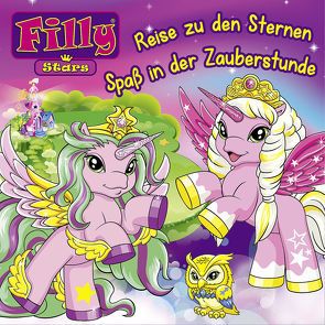 Filly – CD Hörspiele / 04: Reise zu den Sternen / Spaß in der Zauberstunde von Derendorf,  Klaus, Reimann,  Anke, van Doreen,  Debby