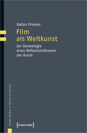 Film als Weltkunst von Priester,  Stefan