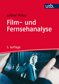 Film- und Fernsehanalyse von Mikos,  Lothar