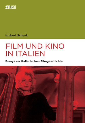 Film und Kino in Italien von Schenk,  Irmbert