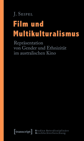 Film und Multikulturalismus von Seipel,  J.