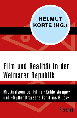 Film und Realität in der Weimarer Republik von Happel,  Reinhold, Korte,  Helmut, Michaelis,  Margot