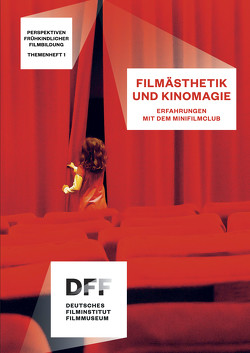Filmästhetik und Kinomagie