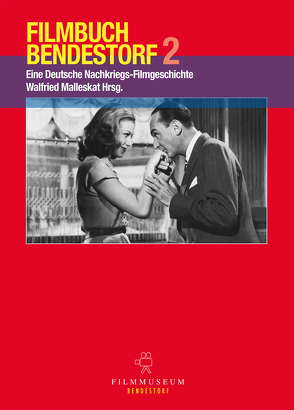 Filmbuch Bendestorf 2 von Malleskat,  Walfried