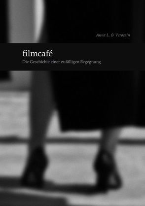 filmcafé von Gläsener,  Ulrich, Pieren,  Nicole