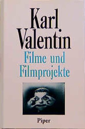 Filme und Filmprojekte von Valentin,  Karl