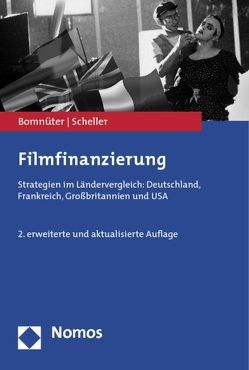 Filmfinanzierung von Bomnüter,  Udo, Scheller,  Patricia