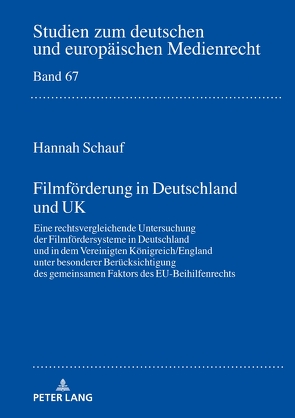 Filmförderung in Deutschland und UK von Schauf,  Hannah