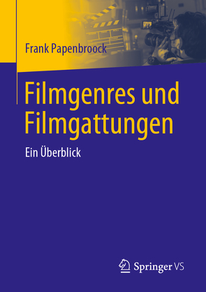 Filmgenres und Filmgattungen von Papenbroock,  Frank