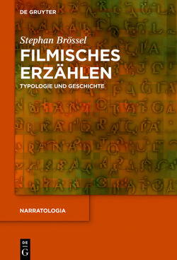 Filmisches Erzählen von Brössel,  Stephan