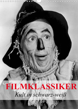 Filmklassiker – Kult in schwarz-weiß (Wandkalender 2022 DIN A3 hoch) von Stanzer,  Elisabeth