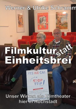 Filmkultur statt Einheitsbrei von Schramm,  Ulrike, Schramm,  Werner