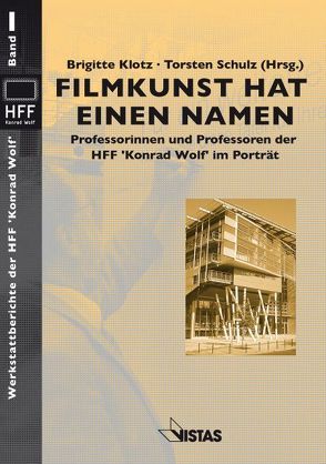 Filmkunst hat einen Namen von Klotz,  Brigitte, Schulz,  Torsten