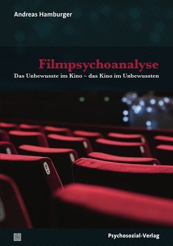 Filmpsychoanalyse von Hamburger,  Andreas