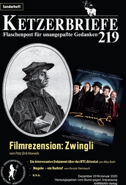 Filmrezension Zwingli von Hoevels,  Fritz Erik, Joos,  Ariane, Leitner,  Ursula, Roth,  Max, Steinbach,  Kerstin