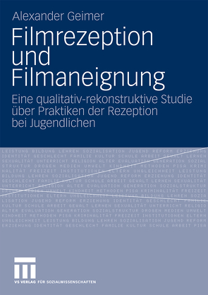 Filmrezeption und Filmaneignung von Geimer,  Alexander