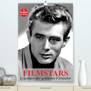Filmstars – Legenden der goldenen Filmjahre (Premium, hochwertiger DIN A2 Wandkalender 2023, Kunstdruck in Hochglanz) von Stanzer,  Elisabeth