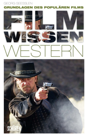 Filmwissen: Western von Seesslen,  Georg