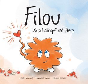 Filou – Wuschelkopf mit Herz von Genennig,  Lena, Sonnabend,  Nina, Treuer,  Benedikt, Yumuk,  Dennis