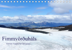 Fimmvörðuháls – Islands magischer Bergpass (Tischkalender 2021 DIN A5 quer) von Travelina