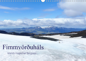 Fimmvörðuháls – Islands magischer Bergpass (Wandkalender 2020 DIN A3 quer) von Travelina