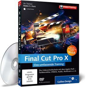 Final Cut Pro X von Kurz,  Robin S.