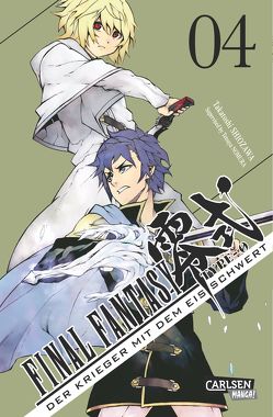 Final Fantasy – Type-0 4: Final Fantasy – Type-0: Der Krieger mit dem Eisschwert, Band 4 von Shiozawa,  Takatoshi